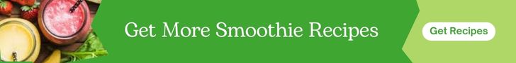 More Smoothie Recipes