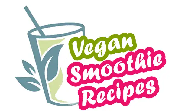 Vegan Smoothie Recipes