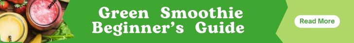 Green Smoothie Beginner's Guide 