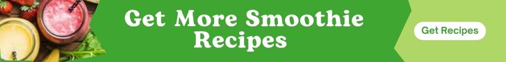 More Smoothie Recipes